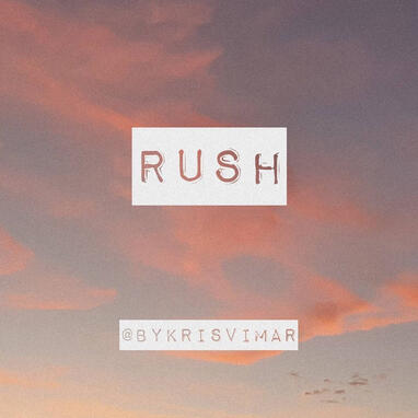 “rush”