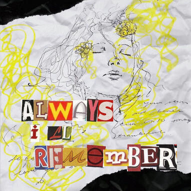 "always i'll remember"